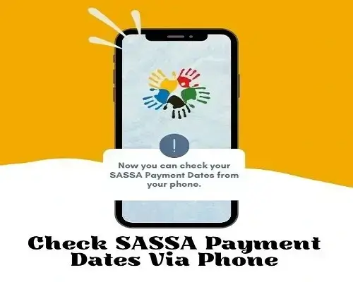 Check SASSA Payment Dates Via Phone