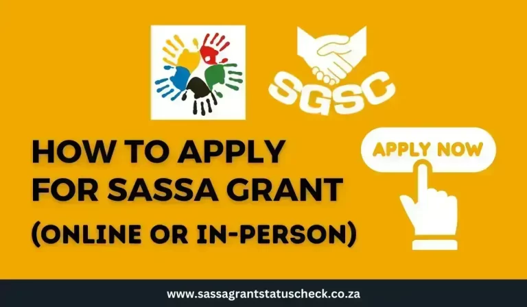 How to Apply for SASSA Grant - Online & In-Person