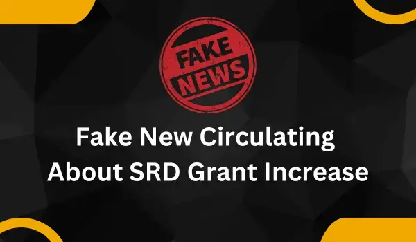 Fake New Circulating About SRD Grant Increase