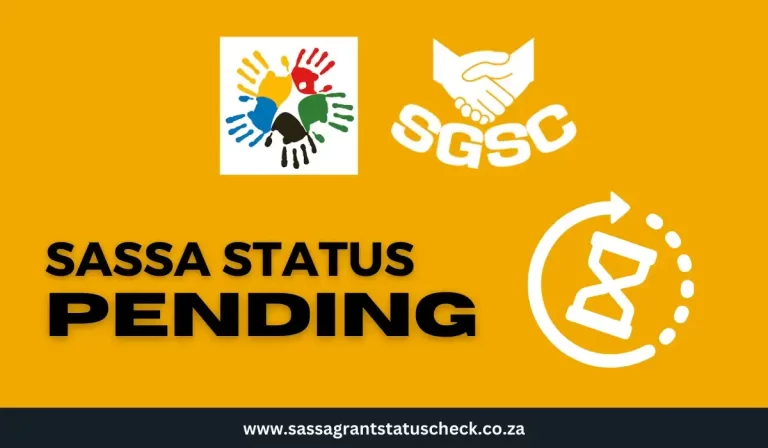 SASSA Status Pending – Reasons & Solution