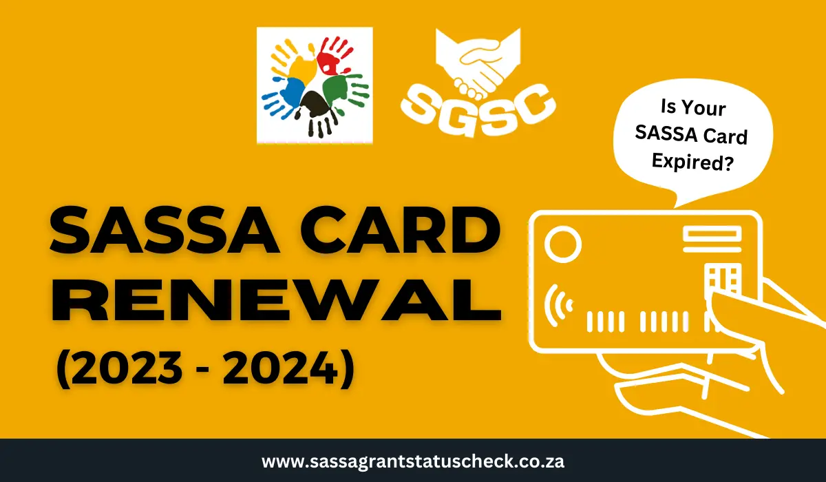 SASSA Card Renewal (2024) Expired Cards Still Valid