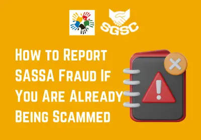 How to Report SASSA Fraud If You Are Already Being Scammed