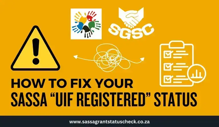 How to Fix Your SASSA UIF Registered Status