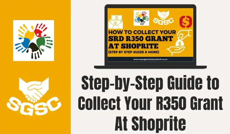 Step-by-Step Guide to Collect Your R350 Grant At Shoprite