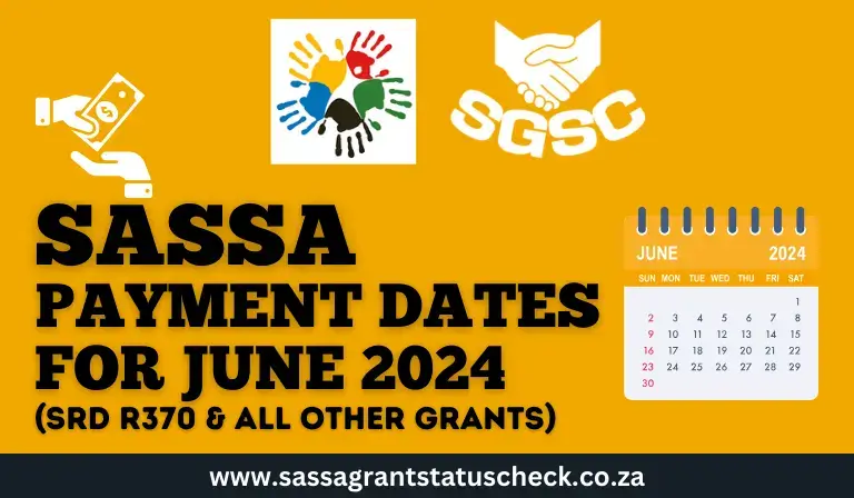 SASSA Payment Dates for June 2024