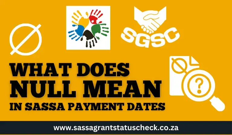 What Does Null Mean in SASSA R370 Payment Dates Status