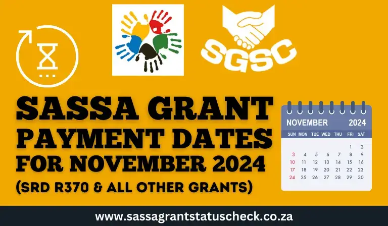 SASSA Grant Payment Dates for November 2024