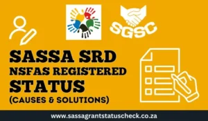 SASSA SRD “NSFAS Registered” Status